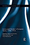 Luxury and Gender in European Towns, 1700-1914