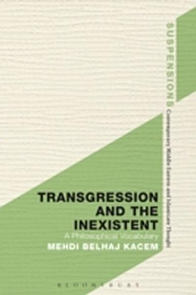 Transgression and the Inexistent