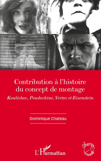 Contribution à l’histoire du concept de montage