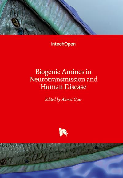 Biogenic Amines in Neurotransmission and Human Disease