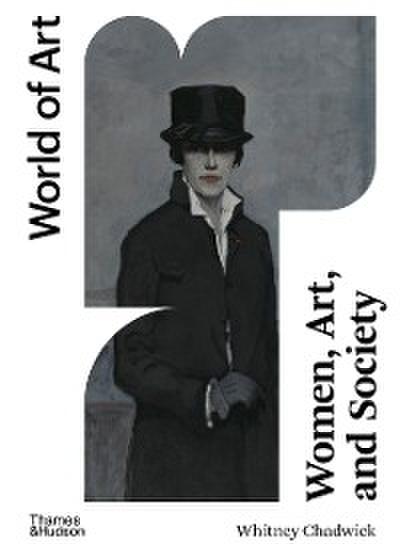 Women, Art, and Society (Sixth)  (World of Art)