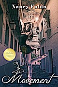 Movement: A Short Story