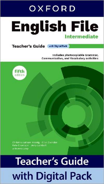 English File fifth edition: Intermediate: Teacher's Guide with Digital Pack 