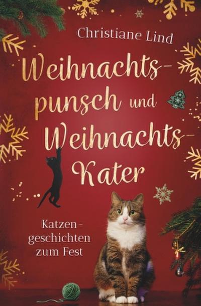 Weihnachtspunsch und Weihnachtskater