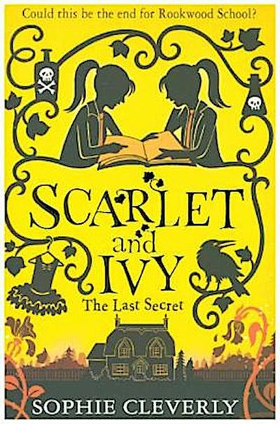 The Last Secret: A Scarlet and Ivy Mystery