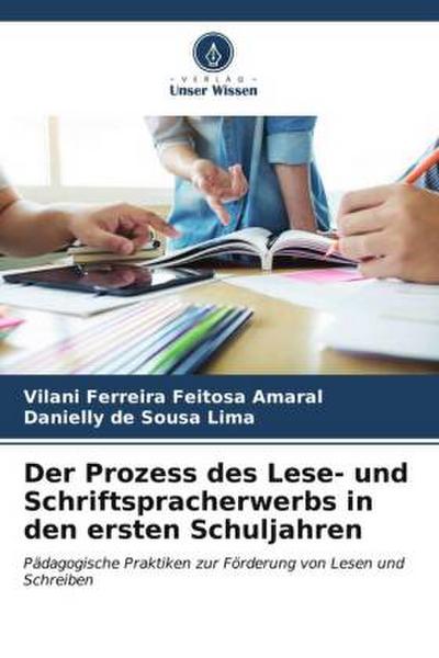 Der Prozess des Lese- und Schriftspracherwerbs in den ersten Schuljahren