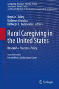 Rural Caregiving in the United States by Ronda C. Talley Hardcover | Indigo Chapters