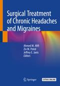 Surgical Treatment of Chronic Headaches and Migrai
