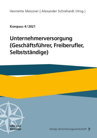 Unternehmerversorgung (Geschäftsführer, Freiberufler, Selbstständige)