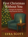 First Christmas Without You