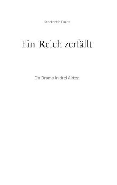 Ein Reich zerfällt