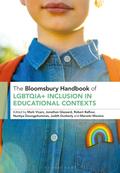 The Bloomsbury Handbook of Lgbtqia+ Inclusion in Educational Contexts
