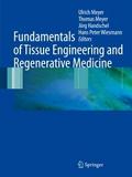 Fundamentals of Tissue Engineering and Regenerativ