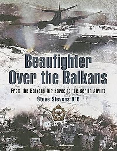 Beaufighter Over the Balkans