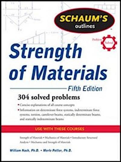 Schaum’s Outline of Strength of Materials, Fifth Edition