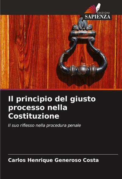 Il principio del giusto processo nella Costituzione