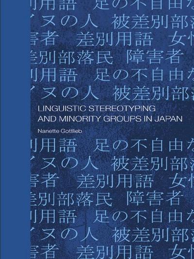 Linguistic Stereotyping and Minority Groups in Japan
