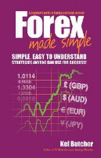 Butcher, K: Forex Made Simple