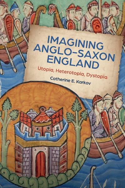 Imagining Anglo-Saxon England