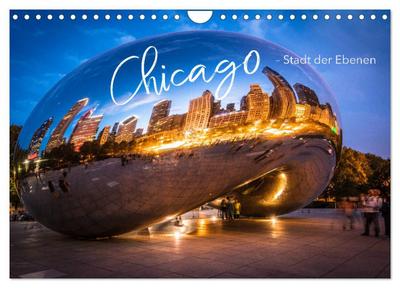 Chicago - Stadt der Ebenen (Wandkalender 2025 DIN A4 quer), CALVENDO Monatskalender