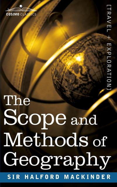 The Scope and Methods of Geography