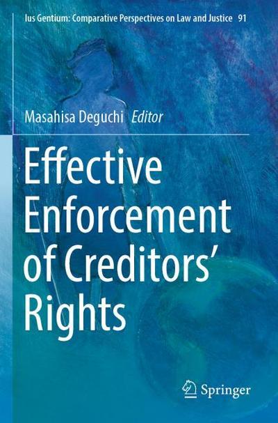 Effective Enforcement of Creditors Rights