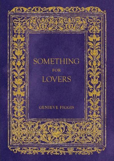 Genieve Figgis: Something for Lovers