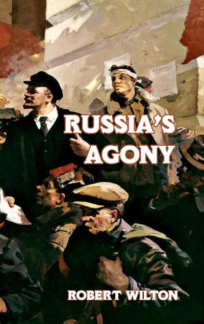 Russia’s Agony