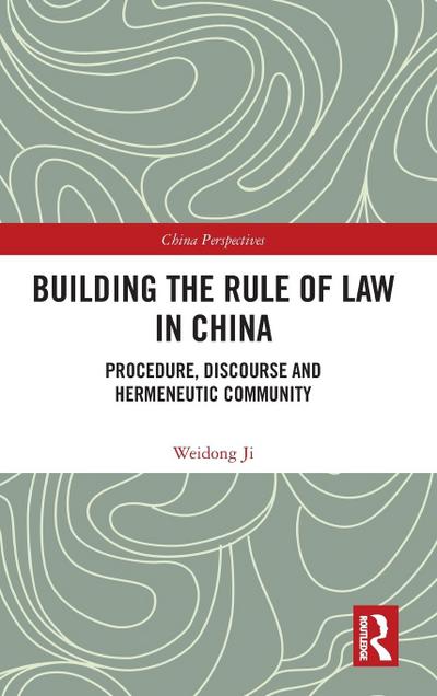 Building the Rule of Law in China