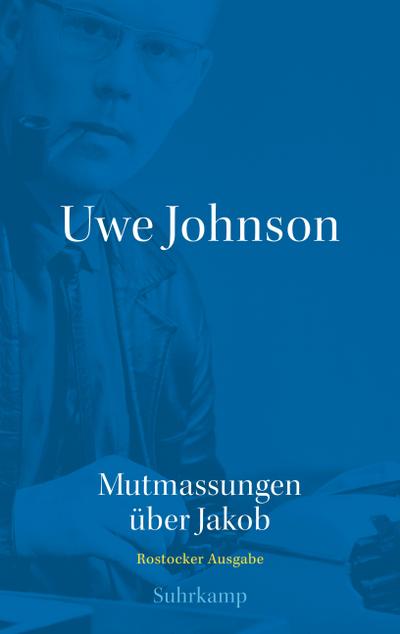 Uwe Johnson - Mutmassungen über Jakob