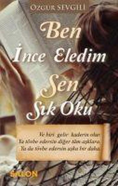 Ben Ince Eledim Sen Sik Oku