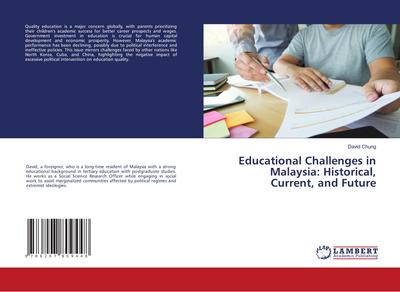 Educational Challenges in Malaysia: Historical, Current, and Future