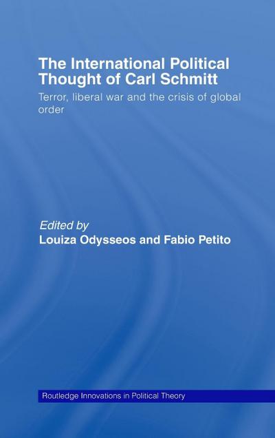 The International Political Thought of Carl Schmitt