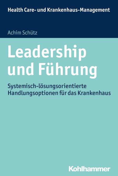 Leadership und Führung