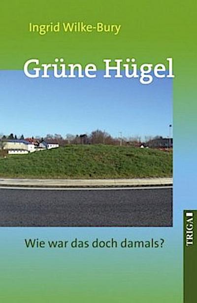 Grüne Hügel
