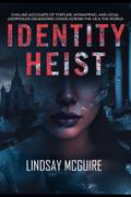 Identity Heist