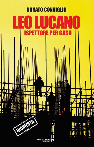 Leo Lucano. Ispettore per caso