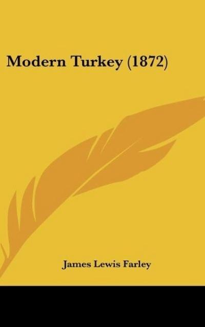 Modern Turkey (1872)