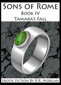Tamara’s Fall (Sons of Rome, #4)