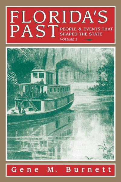 Florida’s Past, Vol 3