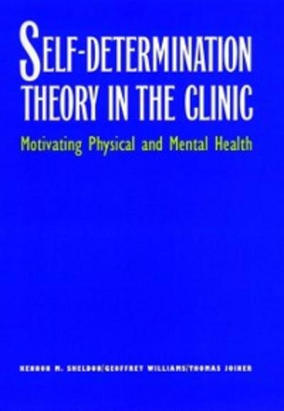 Self-Determination Theory in the Clinic