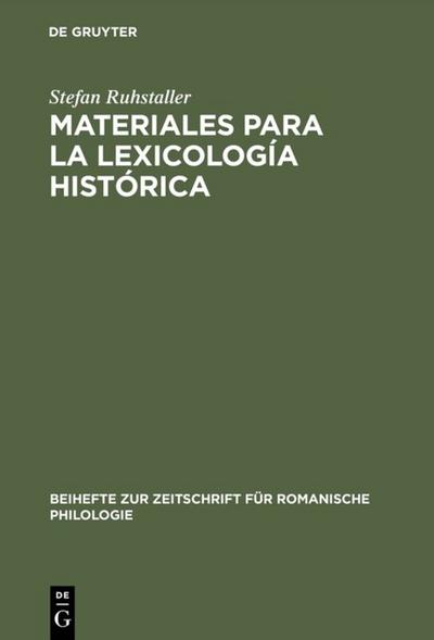 Materiales para la lexicología histórica