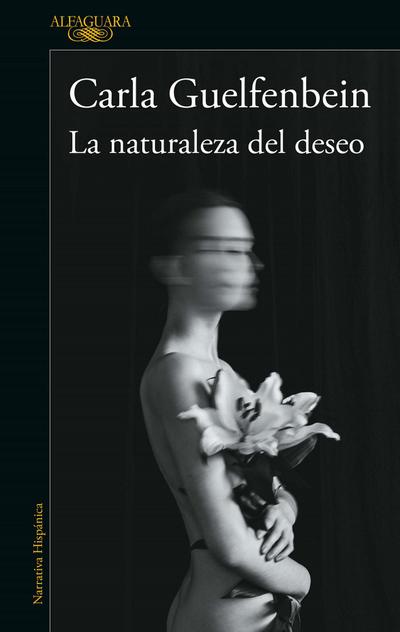 La Naturaleza del Deseo / The Nature of Desire