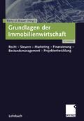 Grundlagen der Immobilienwirtschaft