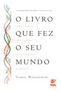 O livro que fez o seu mundo