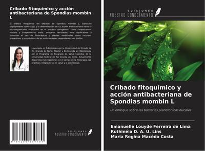 Cribado fitoquímico y acción antibacteriana de Spondias mombin L