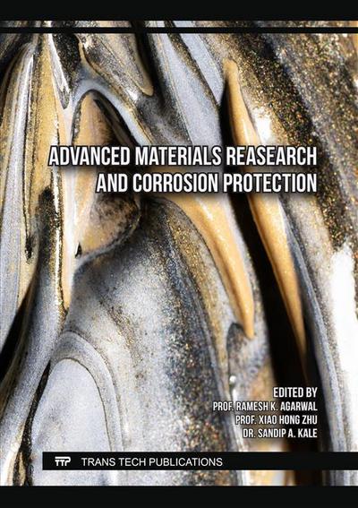 Advanced Materials Reasearch and Corrosion Protection