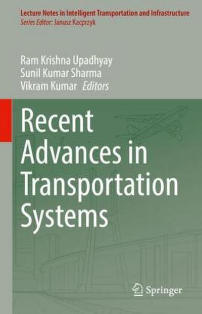 Recent Advances in Transportation Systems