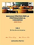Manuale Pratico per la preparazione al concorso 2004 DSGA Vol. II Diritto Amministrativo