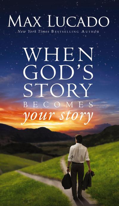 When God’s Story Becomes Your Story